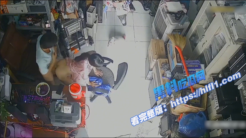 监控摄像头破解!电脑专卖店 打开门就做生意 关上门就做爱 椅子上一躺就开操!10 监控摄像头破解!电脑专卖店 打开门就做生意 关上门就做爱 椅子上一躺就开操!10